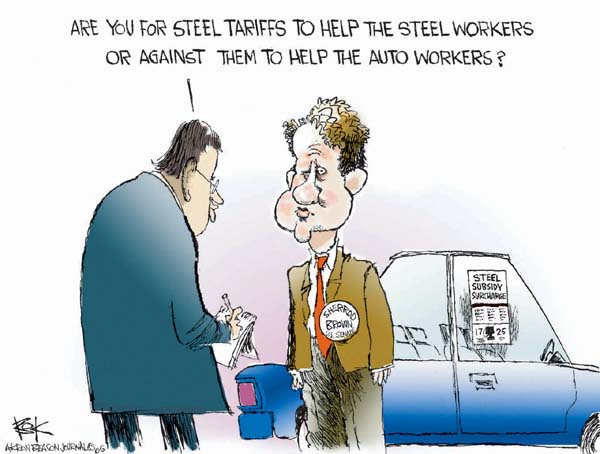 Are you for steel tariffs to help the steel workers or against them to help the auto workers?