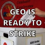 UIC GEO membership authorizes a strike by 97%. April, 1, 2022.