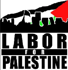 Labor for Palestine with Suzanne Adely and Michael Letwin